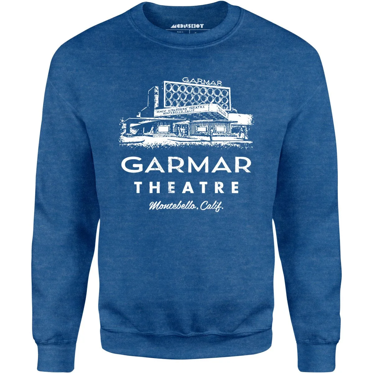 Garmar Theatre - Montebello, CA - Vintage Theatre - Unisex Sweatshirt