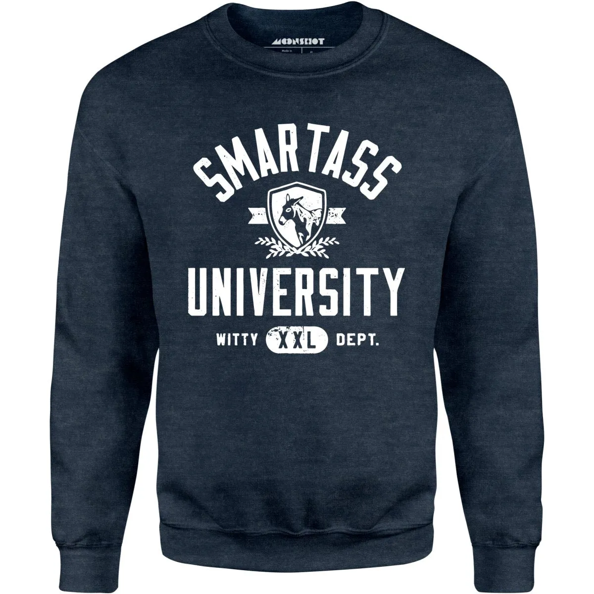 Smartass University - Unisex Sweatshirt