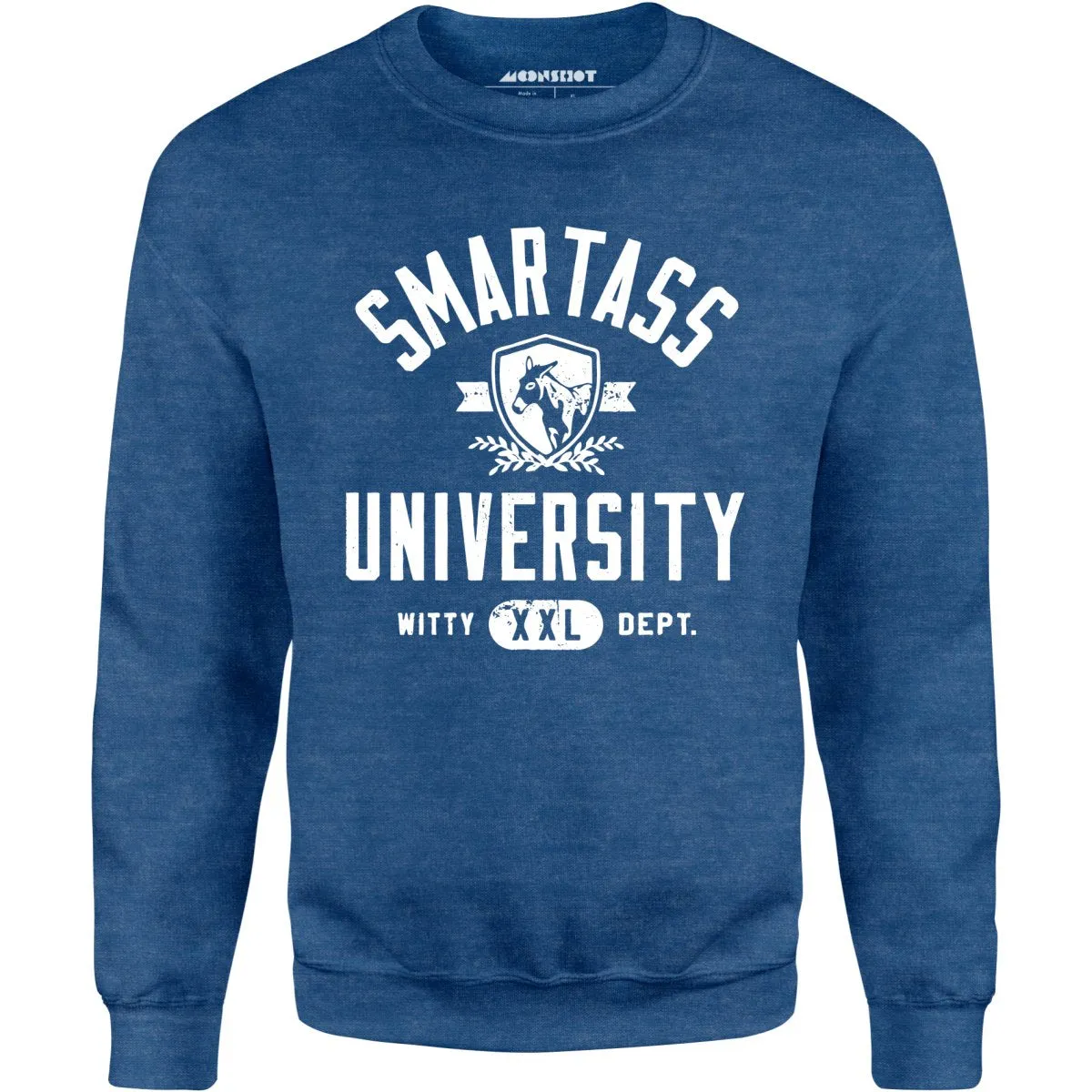 Smartass University - Unisex Sweatshirt